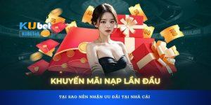 khuyến mãi nạp đầu kubet